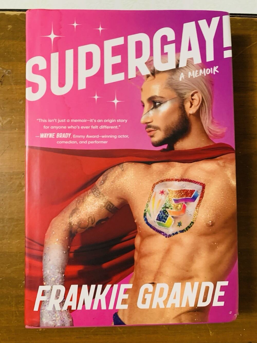 Supergay!: A Memoir by Frankie Grande Hardcover Book 2026